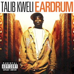 Talib Kweli - Eardrum (2007)