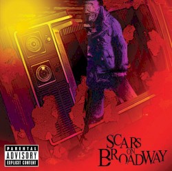 Scars On Broadway - Scars On Broadway (2008)