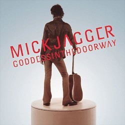 Mick Jagger - Goddess In The Doorway (2001)