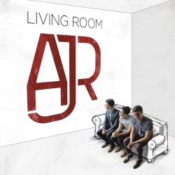 AJR - Living Room (2015)