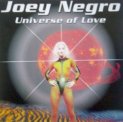 Joey Negro - Universe Of Love (1993)