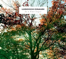 Ludovico Einaudi - In A Time Lapse (2013)