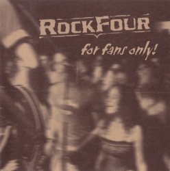ROCKFOUR - For Fans Only! (2003)