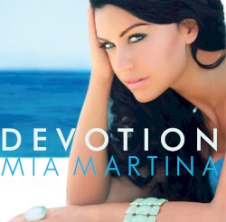 Mia Martina - Devotion (2011)