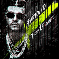Farruko - TrapXficante (2017)