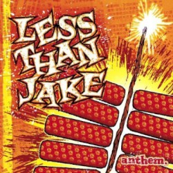 Less Than Jake - Anthem (2003)