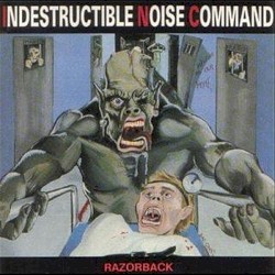 Indestructible Noise Command - Razorback (2010)