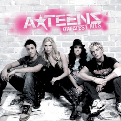 A*Teens - Greatest Hits (2004)