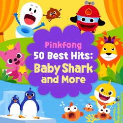 Pinkfong - Pinkfong 50 Best Hits: Baby Shark and More (2018)
