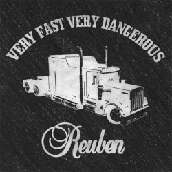 Reuben - Very Fast Very Dangerous (2005)