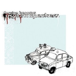 Foreign Beggars - Asylum Speakers (2003)