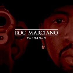 Roc Marciano - Reloaded (2012)
