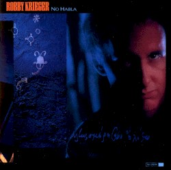 Robby Krieger - No Habla (1989)