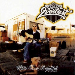 Everlast - White Trash Beautiful (2004)