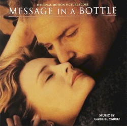 Gabriel Yared - Message In A Bottle-Original Motion Picture Score (2012)