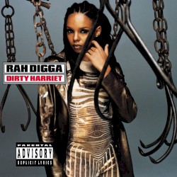Rah Digga - Dirty Harriet (2000)