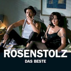 Rosenstolz - Das Beste (2016)