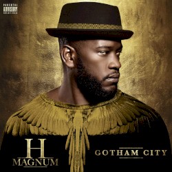 H Magnum - Gotham City (2016)