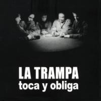 La Trampa - Toca y Obliga (1994)