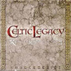 Celtic Legacy - Resurrection (2003)
