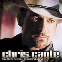 Chris Cagle - My Life's Been A Country Song (2008)