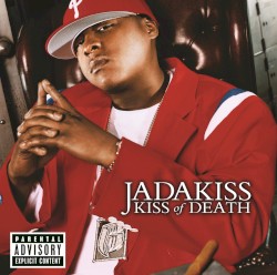 Jadakiss - Kiss Of Death (2004)