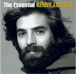 Kenny Loggins - The Essential Kenny Loggins (2002)