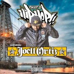 Joell Ortiz - That's Hip Hop (2016)