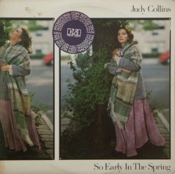 Judy Collins - So Early In The Spring (1977)