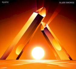 Rustie - Glass Swords (2011)