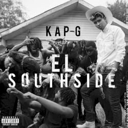 Kap G - El Southside (2016)