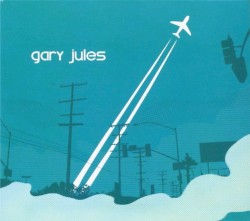 Gary Jules - Gary Jules (2006)