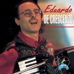 Eduardo De Crescenzo - Eduardo De Crescenzo (1996)