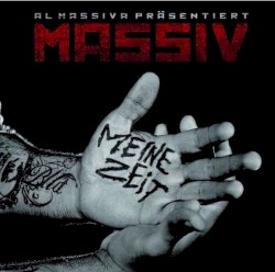 Massiv - Meine Zeit (2009)