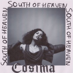 Cosima - South Of Heaven (2016)