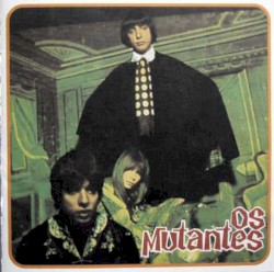 Os Mutantes - Os Mutantes (1999)