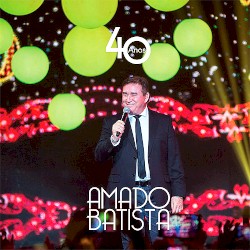 Amado Batista - Amado Batista (2016)