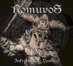 Romuvos - Infront of Destiny (2016)