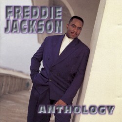 Freddie Jackson - Anthology (1998)
