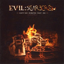 Evil Scarecrow - Sixty-Six Minutes Past Six (2009)