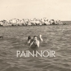 Pain-Noir - Pain-Noir (2015)