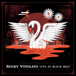 Rocky Votolato - Live at Black Belt (2017)