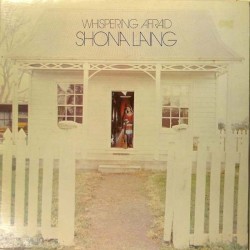 Shona Laing - Whispering Afraid (1973)