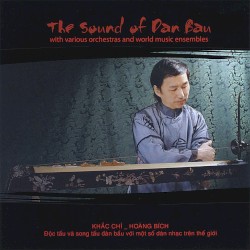 Khac Chi - The Sound of Dan Bau (2006)