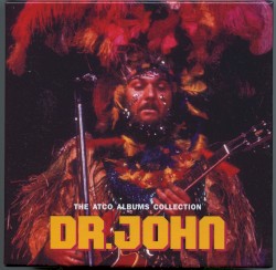Dr. John - The Atco Albums Collection (2017)