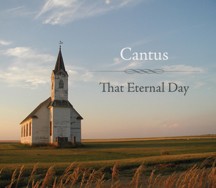 Cantus - That Eternal Day (2010)