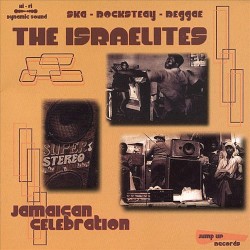 The Israelites - Jamaican Celebration (2006)