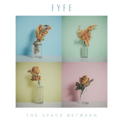 Fyfe - The Space Between (2017)