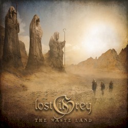 Lost In Grey - The Waste Land (2019)