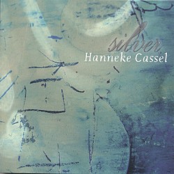 Hanneke Cassel - Silver (2006)